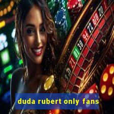 duda rubert only fans